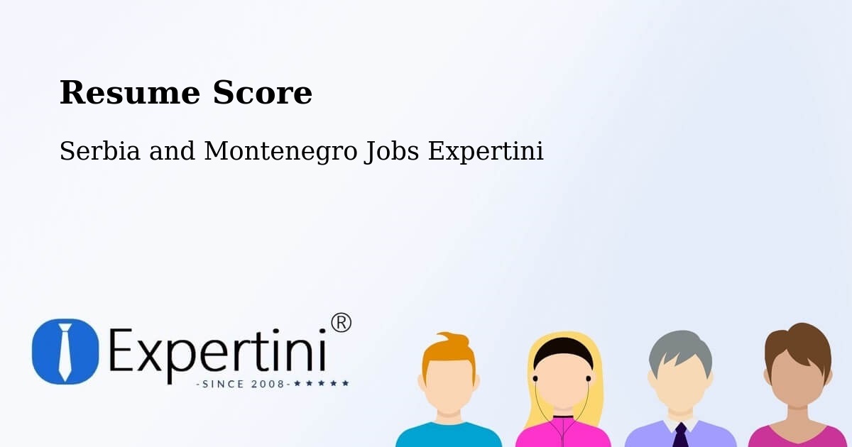 Resume Score & Job Description Match Tool – Markdale - Serbia and Montenegro Jobs Expertini