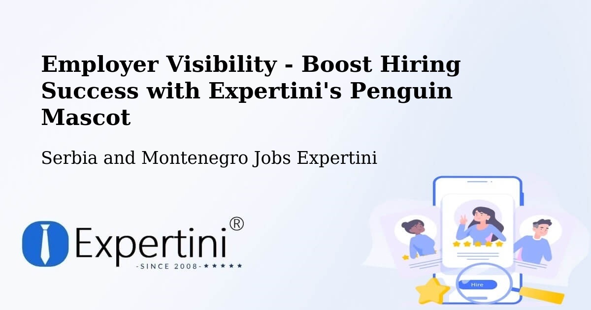 CV and Resume Visibility Optimization – Markdale - Serbia and Montenegro Jobs Expertini